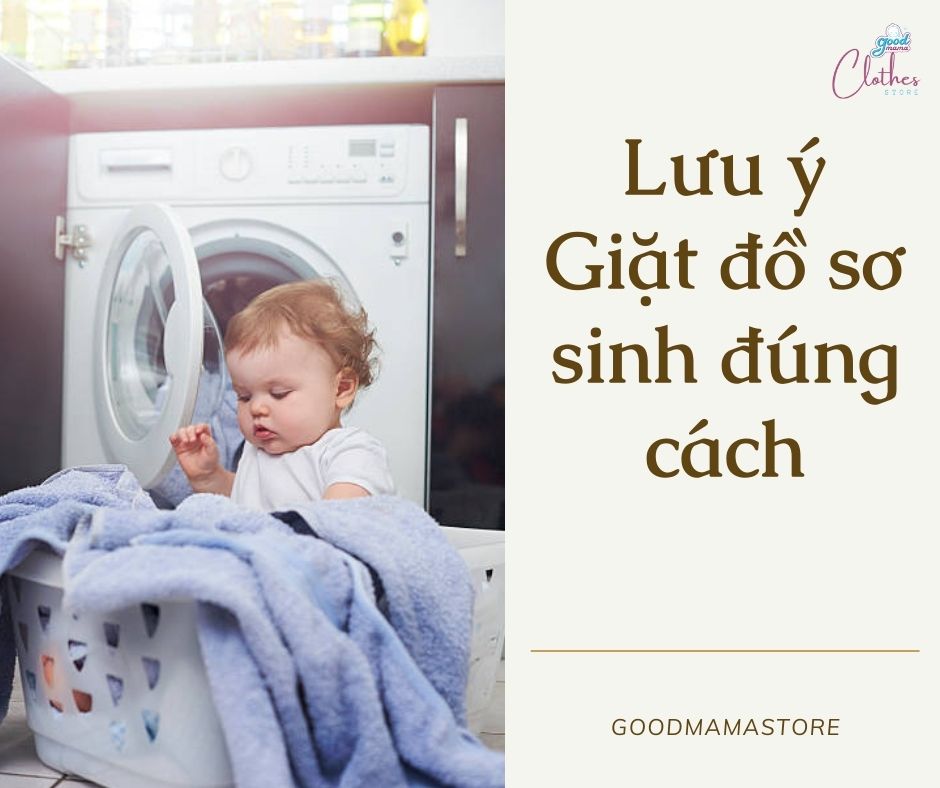Những lưu ý giặt đồ sơ sinh đúng cách