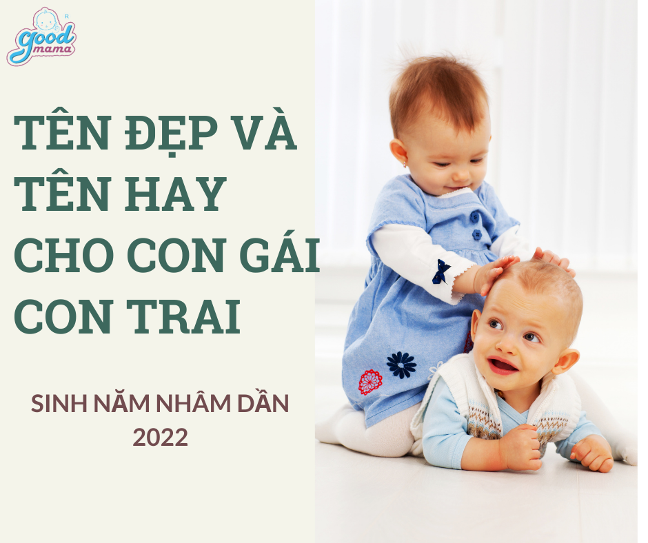 Tên đẹp và tên hay cho con gái, con trai sinh năm 2022 Nhâm Dần