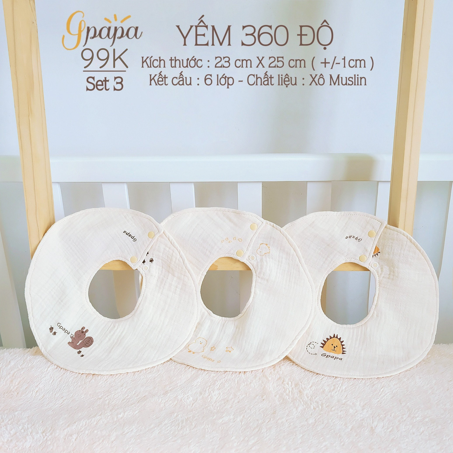 Set 3 Yếm Tròn Xoay 360 Độ Gpapa Chất Liệu Vải Xô Muslin 6 Lớp Dày Dặn Siêu Thấm Hút