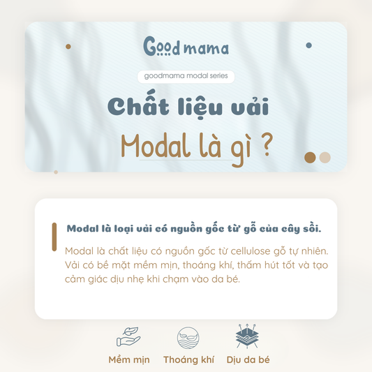 Vải Modal là gì? Vì sao chất liệu Modal được nhiều mẹ lựa chọn cho bé?