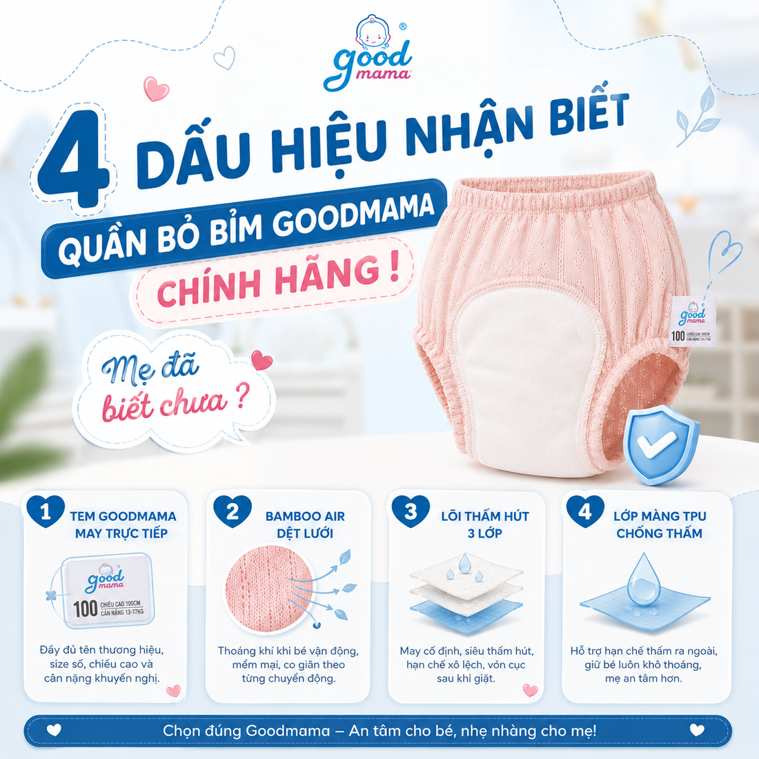 4 dấu hiệu nhận biết quần bỏ bỉm Goodmama chính hãng ! Mẹ đã biết chưa ?