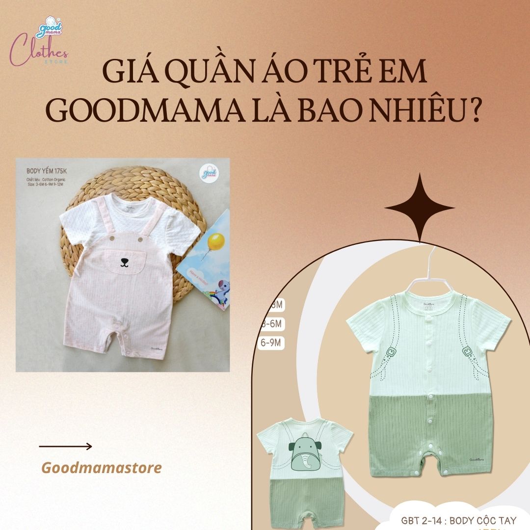 Giá quần áo trẻ em Goodmama bao nhiêu?