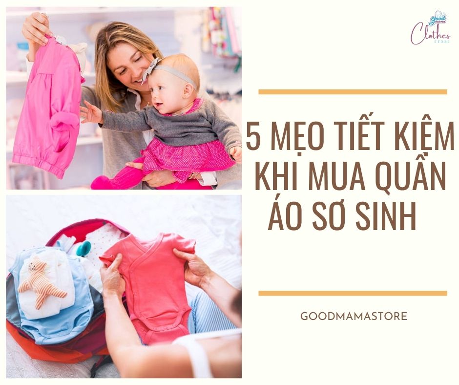 5 mẹo tiết kiệm khi mua quần áo sơ sinh mẹ nên học hỏi
