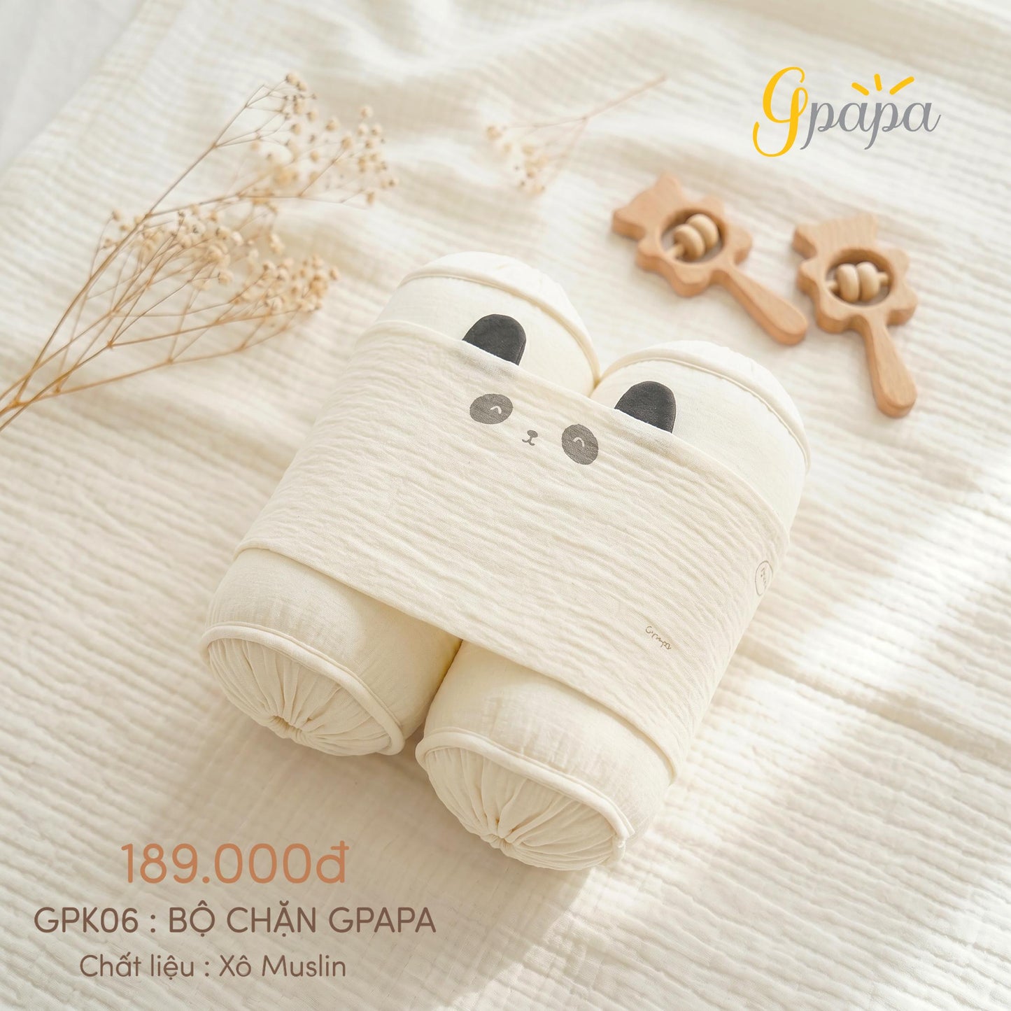 BỘ CHẶN GPAPA XÔ MUSLIN