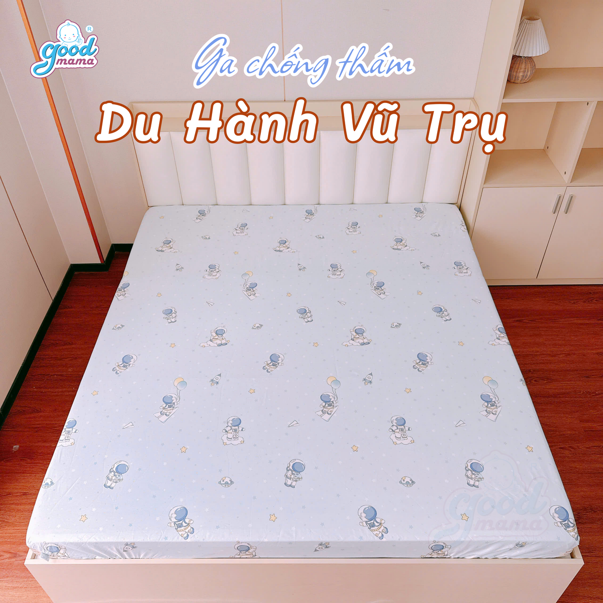 Ga Chống Thấm Cao Cấp Goodmama- Mẫu Du hành Vũ Trụ