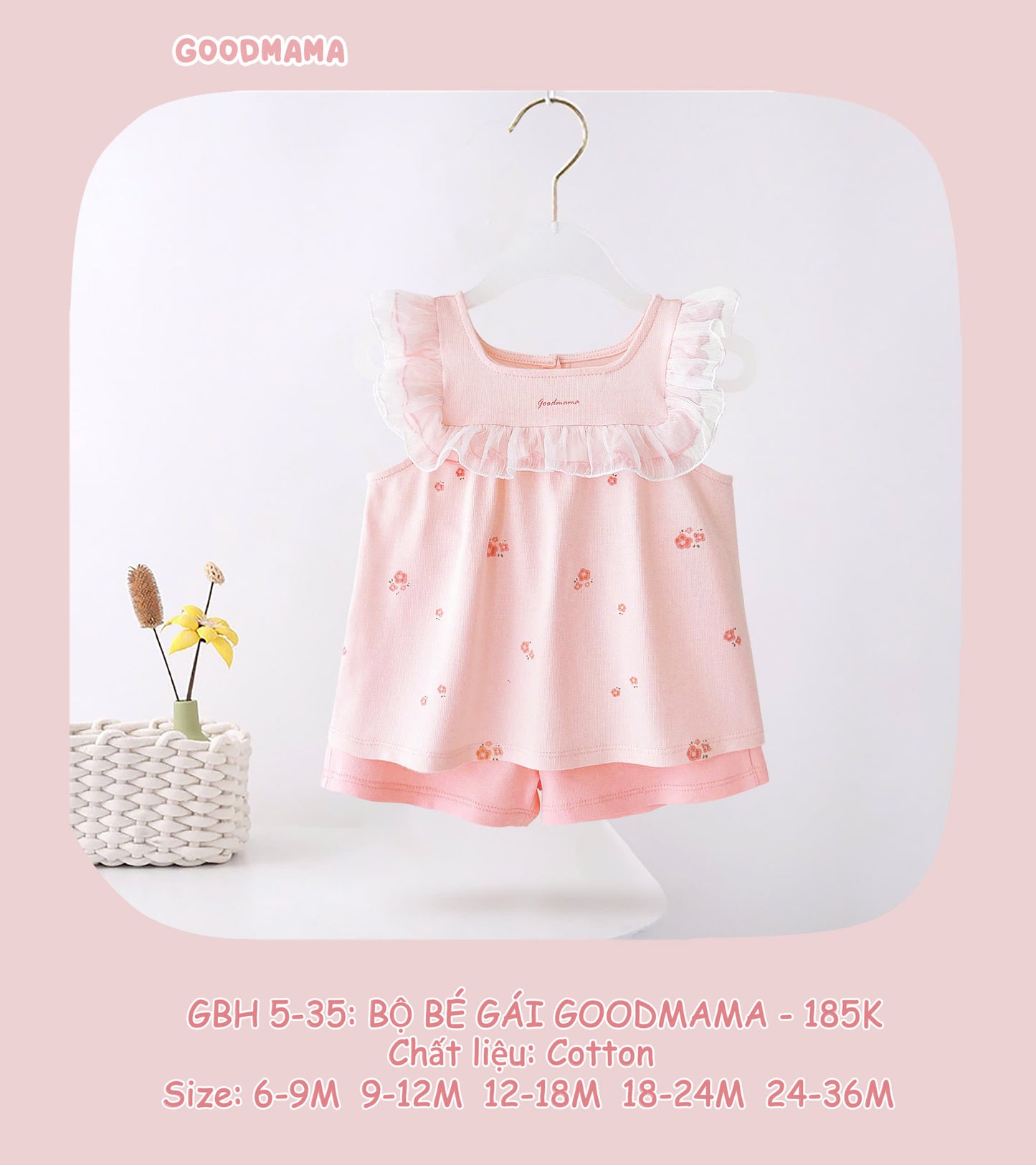 GBH 5 - 35: BỘ BÉ GÁI GOODMAMA