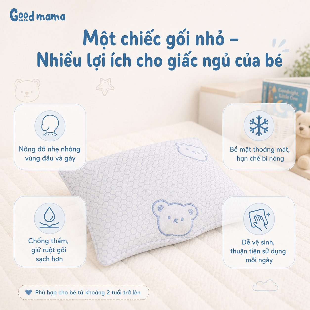 GỐI MẦM NON BĂNG LẠNH CHỐNG THẤM GOODMAMA - MÁT LẠNH, ÊM ÁI CHO GIẤC NGỦ CỦA BÉ