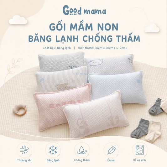 GỐI MẦM NON BĂNG LẠNH CHỐNG THẤM GOODMAMA - MÁT LẠNH, ÊM ÁI CHO GIẤC NGỦ CỦA BÉ