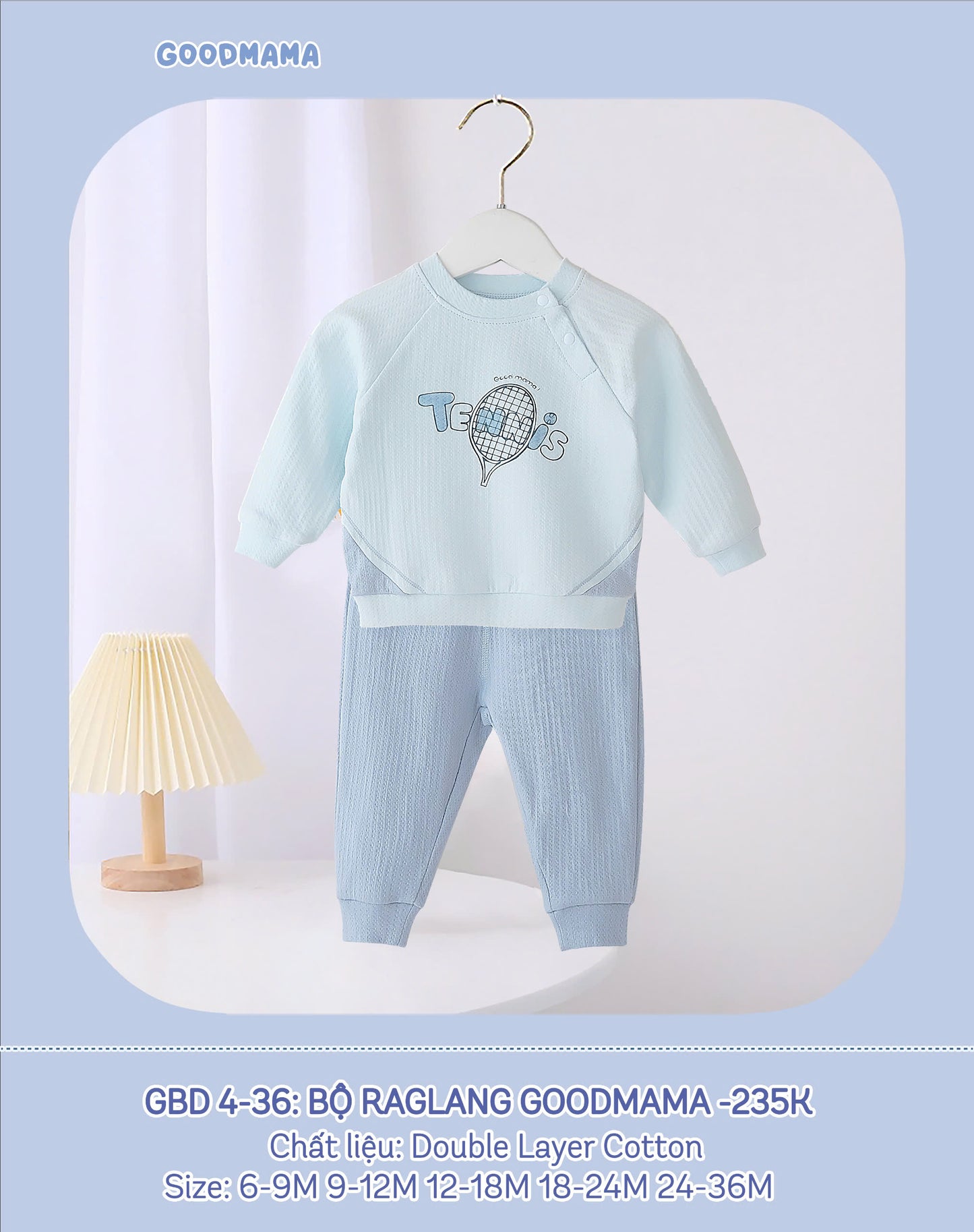 GBD4-36 Bộ Raglan Goodmama Chất Liệu Double Layer Cotton