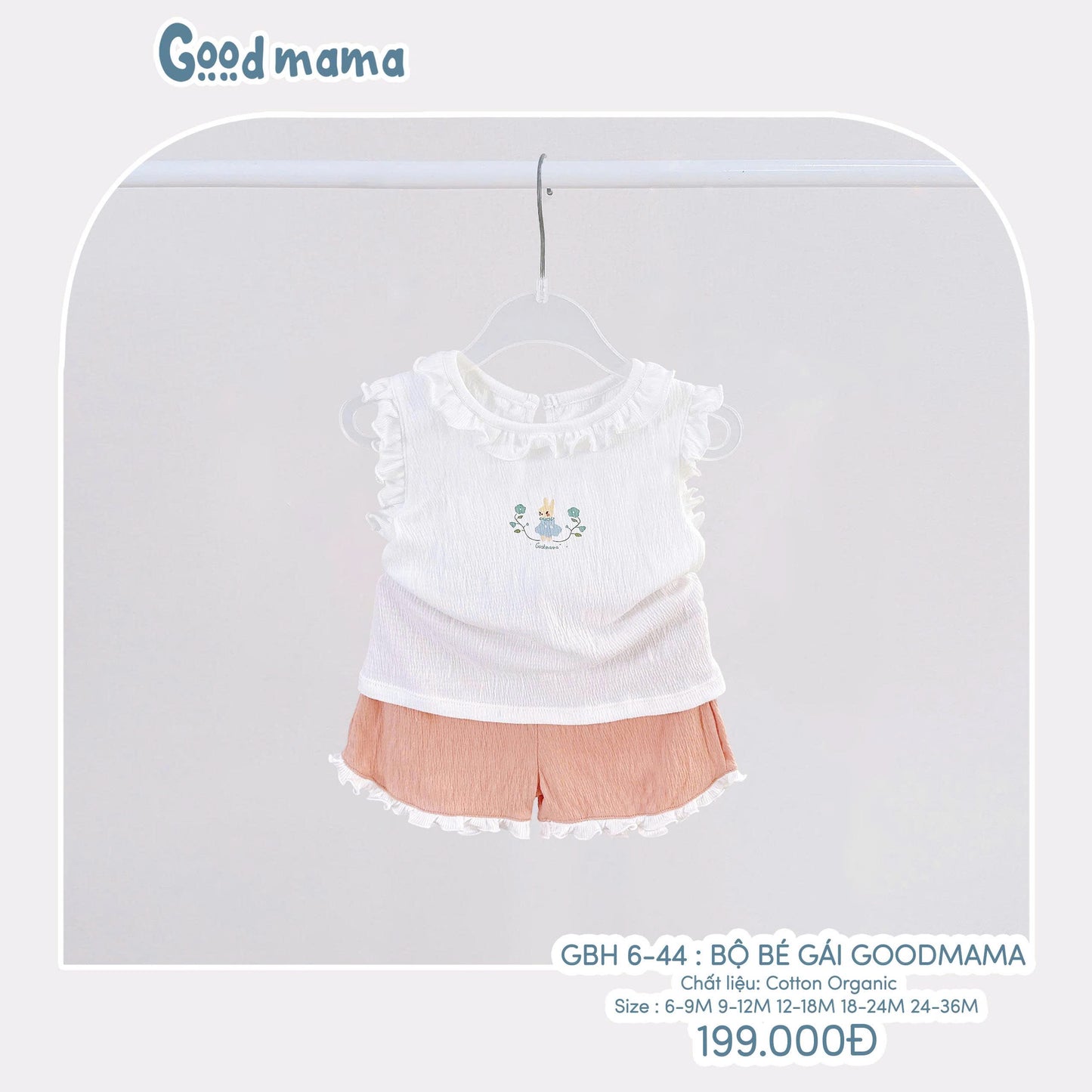 GBH6-44 – BỘ BÉ GÁI GOODMAMA