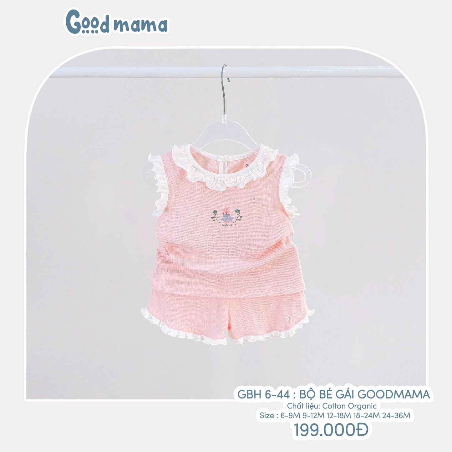 GBH6-44 – BỘ BÉ GÁI GOODMAMA